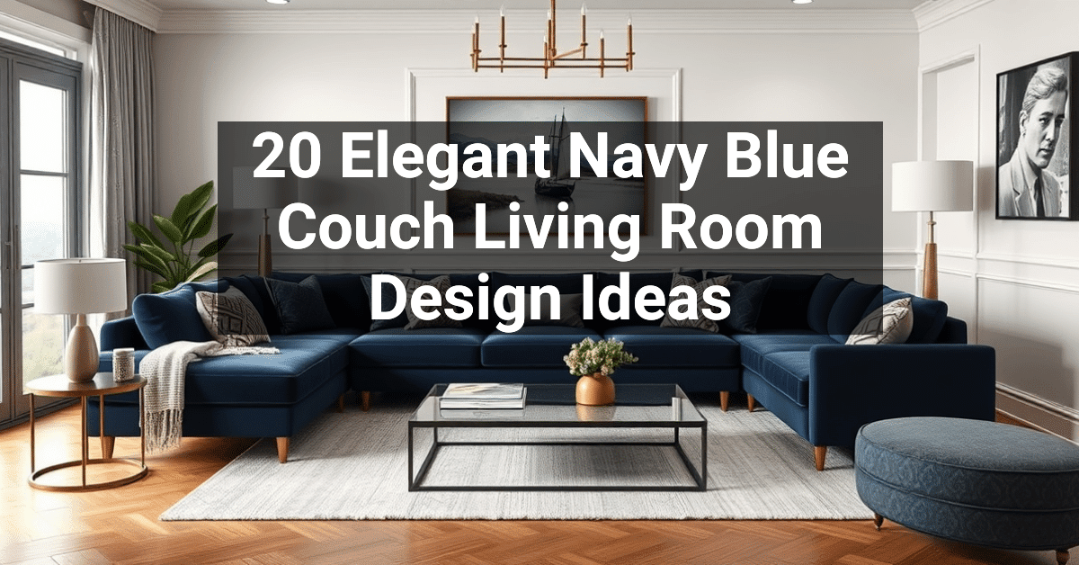 20+ Elegant Navy Blue Couch Living Room Design Ideas Engineers and