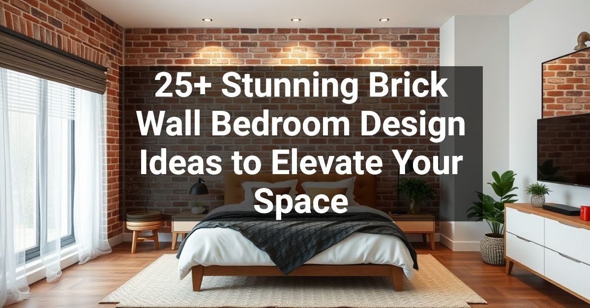 25+ Stunning Brick Wall Bedroom Design Ideas to Elevate Your Space ...