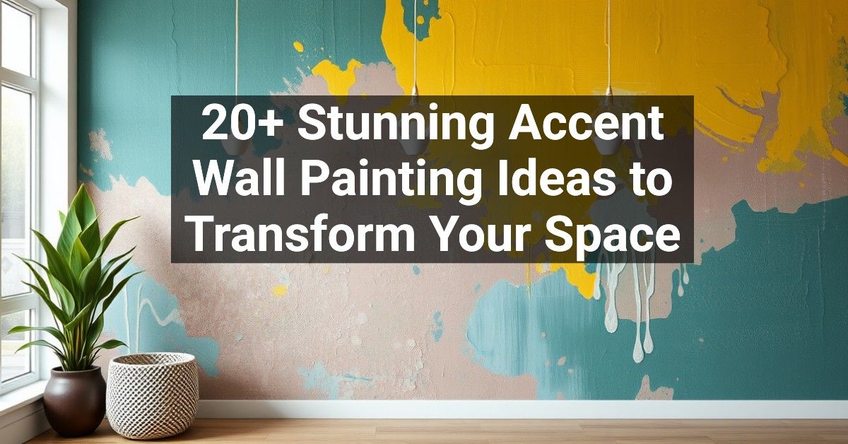 20+ Stunning Accent Wall Painting Ideas to Transform Your Space ...